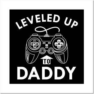 New Daddy - Leveled up to daddy Posters and Art